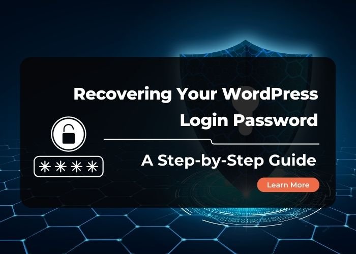 Recovering Your WordPress Login Password: A Step-by-Step Guide